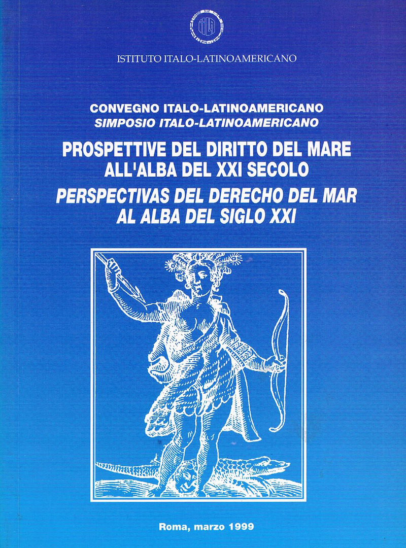 Prospettive del Diritto del Mare All'alba del XXI Secolo